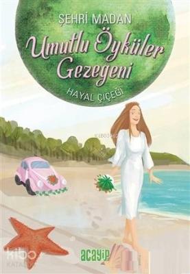 Hayal Çiçeği Şehri Madan