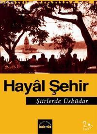 Hayâl Şehir; Şiirlerde Üsküdar