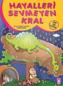 Hayalleri Sevmeyen Kral