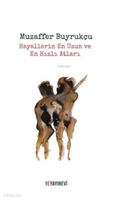 Hayallerin En Uzun ve En Hızlı Atları