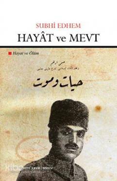 Hayat ve Mevt - Hayat ve Ölüm