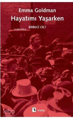 Hayatımı Yaşarken 1. Cilt