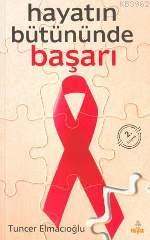 Hayatın Bütününde Başarı