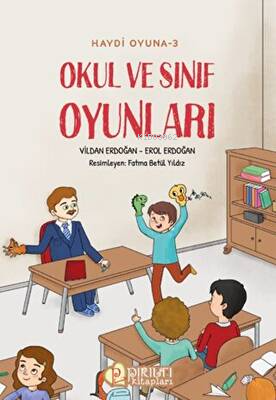 Haydi Oyuna - 3 - Okul ve Sınıf Oyunları Vildan Erdoğan
