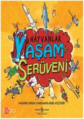 Hayvanlar - Yaşam Serüveni
