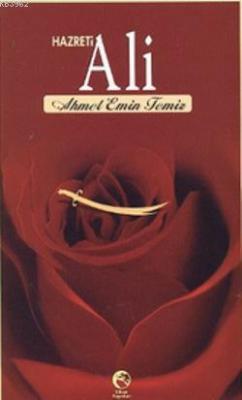Hazreti Ali Ahmet Emin Temiz