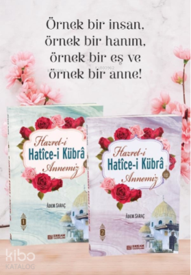 Hazreti Hatice-i Kübra Annemiz (2 Cilt Takım)
