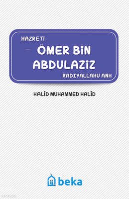 Hazreti Ömer Bin Abdulaziz (Radıyallahu Anh)
