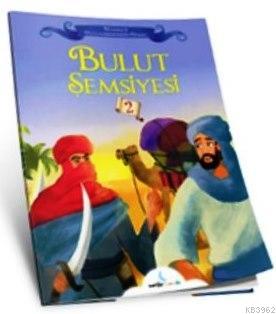 Hazreti Peygamberimizin Hayatı Serisi - Bulut Şemsiyesi