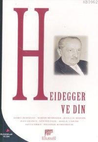 Heidegger ve Din