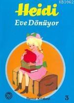 Heidi Eve Dönüyor