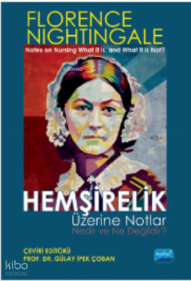 Hemşirelik Üzerine Notlar- Nedir ve Ne Değildir?
