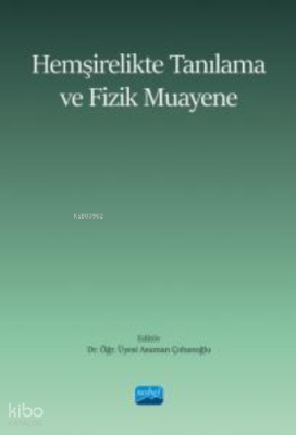 Hemşirelikte Tanılama ve Fizik Muayene