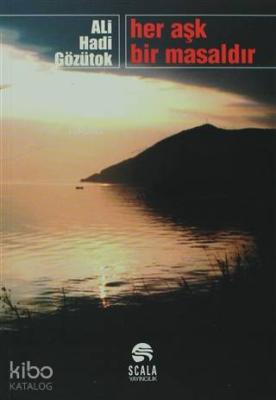 Her Aşk Bir Masaldır