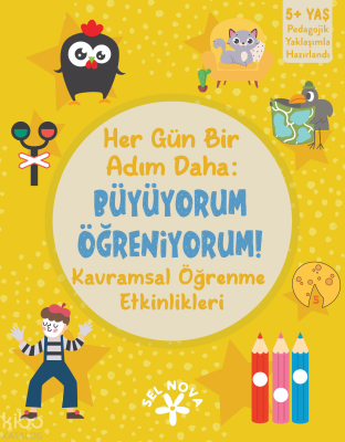 Her Gün Bir Adım Daha: Büyüyorum Öğreniyorum! - Kavramsal Öğrenme Etki