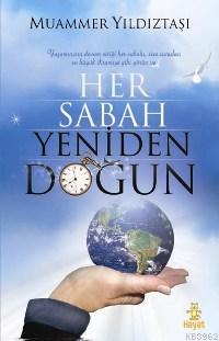 Her Sabah Yeniden Doğun