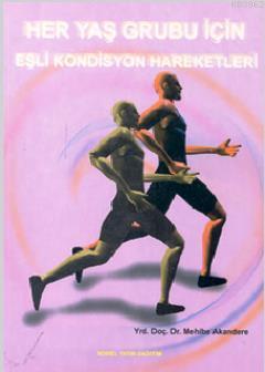 Her Yaş Grubu İçin Eşli Kondisyon Hareketleri
