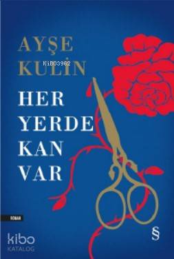 Her Yerde Kan Var; Ciltli