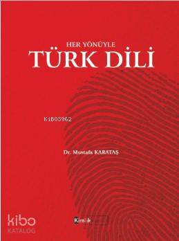 Her Yönüyle Türk Dili