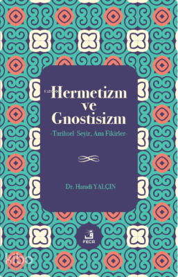 Hermetizm ve Gnostisizm