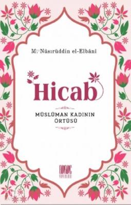 Hicab Müslüman Kadının Örtüsü