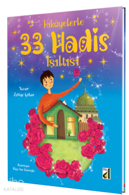 Hikayelerle 33 Hadis Işıltısı