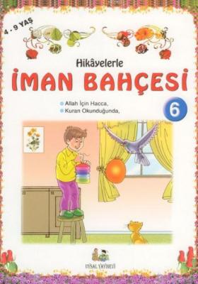 Hikayelerle İman Bahçesi (6 Kitap, Takım) Abdulvahid Ulvani