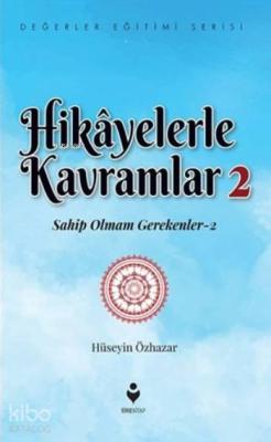Hikayelerle Kavramlar 2 Hüseyin Özhazar