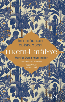 Hikem-i Ataiyye;Marifet Denizinden İnciler İbn Atâullah el-İskenderî