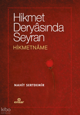 Hikmet Deryasında Seyran - Hikmetname