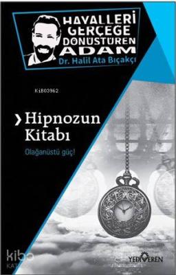 Hipnozun Kitabı Halil Ata Bıçakçı