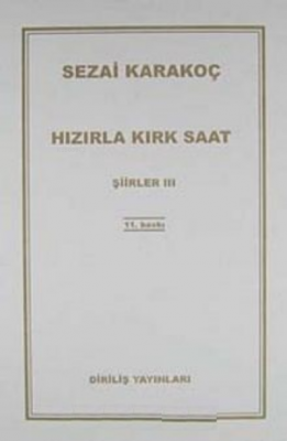 Hızırla Kırk Saat Şiirler -III Sezai Karakoç