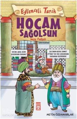 Hocam Sağolsun İmza: Padişah