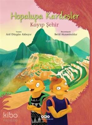 Hopalupa Kardeşler - Kayıp Şehir Arif Düzgün Akbayır