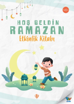 Hoş Geldin Ramazan Etkinlik Kitabı Kolektif