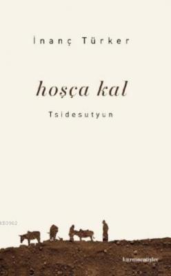 Hoşçakal; Tsidesutyun