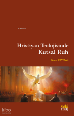 Hristiyan Teolojisinde Kutsal Ruh Kolektif