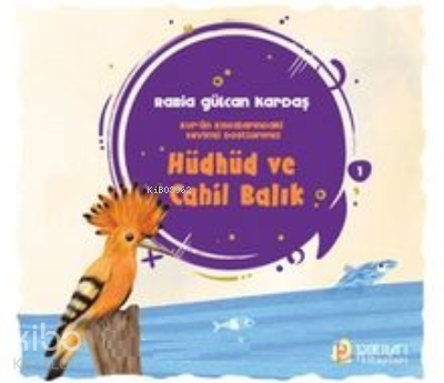 Hüdhüd ve Cahil Balık