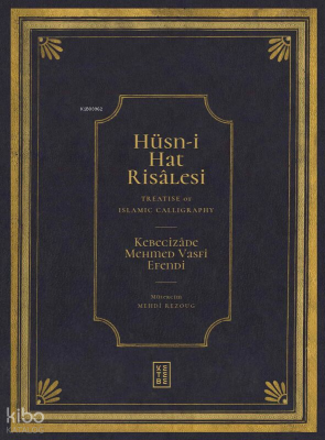 Hüsn-i Hat Risâlesi / Treatise of Islamic Calligraphy