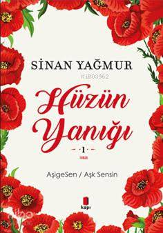 Hüzün Yanığı Sinan Yağmur