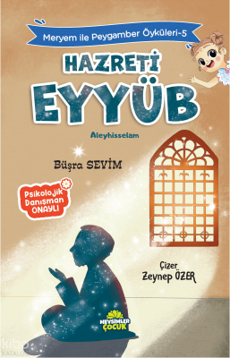Hz. Eyyüb - Meryem İle Peygamber Öyküleri 5 Büşra Sevim