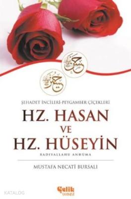 Hz. Hasan ve Hz. Hüseyin Mustafa Necati Bursalı