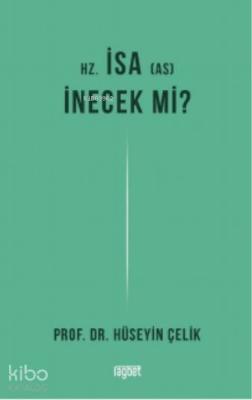 Hz. İsa İnecek mi?