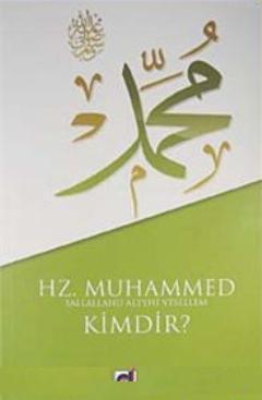 Hz. Muhammed (s.a.v.) Kimdir? Sadullah Aydın
