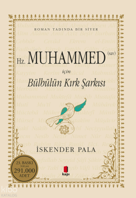Hz.Muhammed (Sav) için Bülbülün Kırk Şarkısı İskender Pala