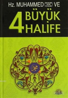 Hz. Muhammed ve Dört Büyük Halife Kolektif