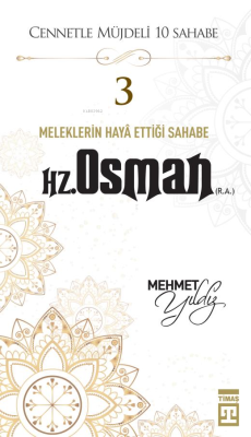 Hz. Osman (R.A.) Mehmet Yıldız