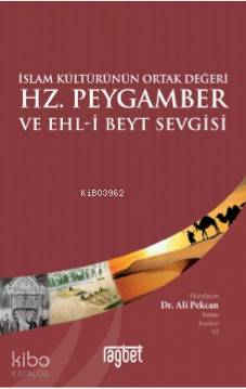 Hz. Peygamber ve Ehli Beyt Sevgisi