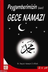 Hz. Peygamberin Gece Namazı