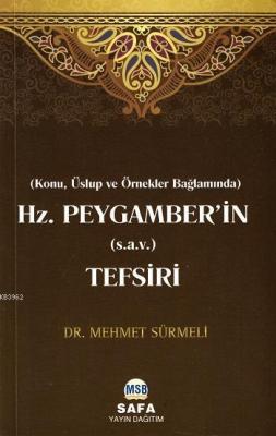 Hz. Peygamber'in (s.a.v.) Tefsiri; Konu,Üslup ve Örnekler Bağlamında